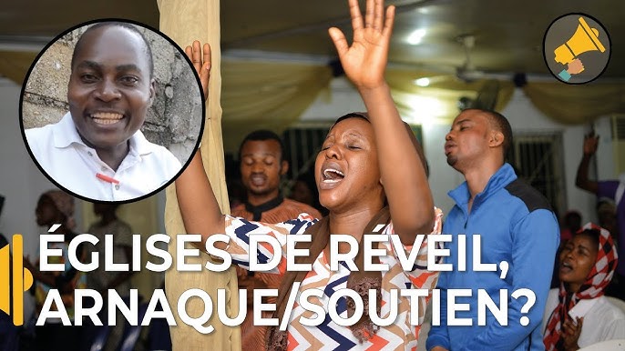 Les églises dites de réveil. L'autre face cachée du business dans la maison de Dieu.